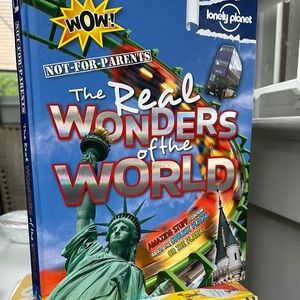 Not For Parents Real Wonders of the World: Everything You Ever Wanted to Know